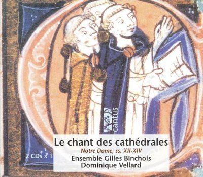 Dominique Vellard - Chant Des Cathedrales: Notre Dame Sch (CD)