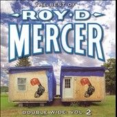 Roy D. Mercer - Double Wide Vol 2 (CD)