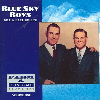 Blue Sky Boys - Farm And Fun Time: Vol 1 (CD)