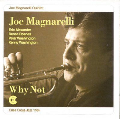 Joe Magnarelli - Why Not (CD)