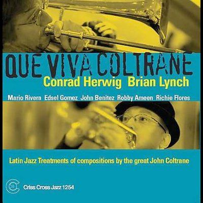 Conrad Herwig - Que Viva Coltrane (CD)
