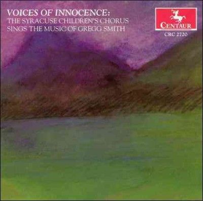 Syracuse Children's - Voices Of Innocence: Music Of Gregg (CD)