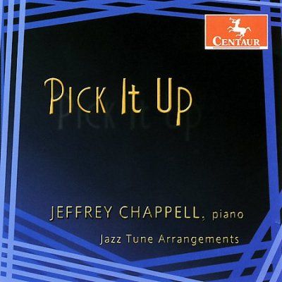 Jeffrey Chappell - Pick It Up: Jazz Tune Arrangements (CD)