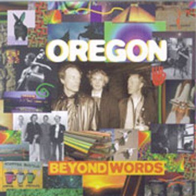 Oregon - Beyond Words (CD)