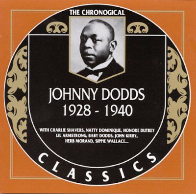 Johnny Dodds - Johnny Dodds 1928 1940 (CD)