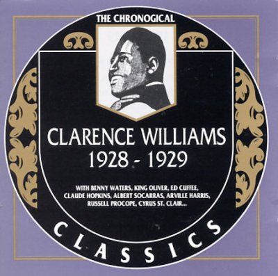Clarence Williams - Clarence Williams 1928 To 1929 (CD)