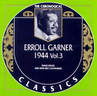 Erroll Garner - Erroll Garner 1944 Vol 3 (CD)