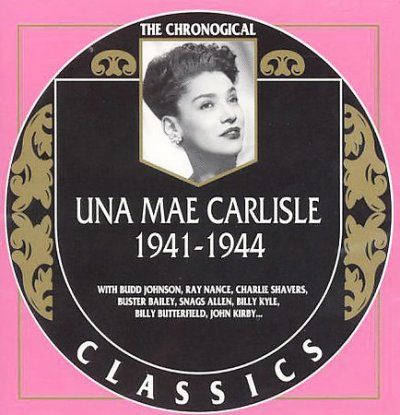 Una Mae Carlisle - 1941 - 1944 The Chronological (CD)