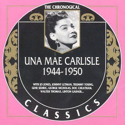 Una Mae Carlisle - Una Mae Carlisle 1944 - 1950 (CD)