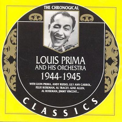 Louis Prima - Louis Prima &amp; His Orchestra 1944 - 1945 (CD)