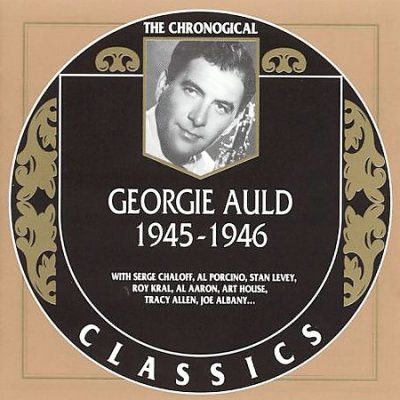 Georgie Auld - Georgie Auld: 1945 - 1946 (CD)