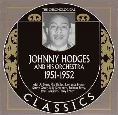 Johnny Hodges - Johnny Hodges &amp; His Orchestra: 1951 (CD)