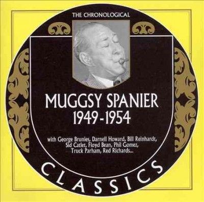 Muggsy Spanier - Muggsy Spanier: 1949 - 1954 (CD)