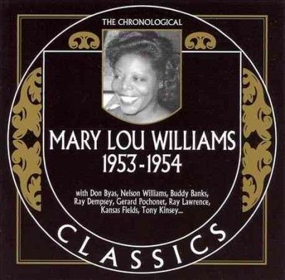 Mary Lou Williams - 1953 - 1954 (CD)