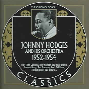Johnny Hodges &amp; His - 1952 - 1954 (CD)