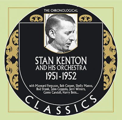 Stan Kenton &amp; His Or - 1951 - 1952 (CD)