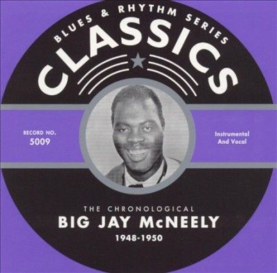 Big Jay Mcneely - Big Jay 1948 - 1950 (CD)