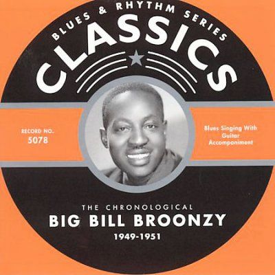 Big Bill Broonzy - Big Bill Broonzy: 1949 - 1951 (CD)