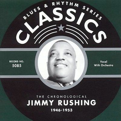 Jimmy Rushing - Jimmy Rushing: 1946 - 1953 (CD)