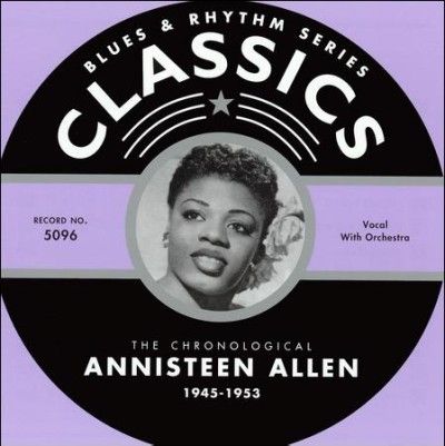 Annisteen Allen - Annisteen Allen: 1945 - 1953 (CD)