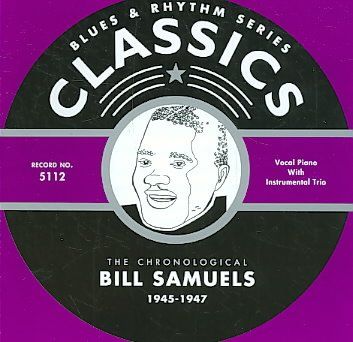 Bill Samuels - Bill Samuels: 1945 - 1947 (CD)