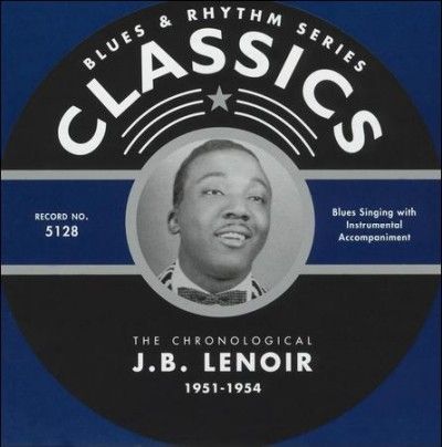 J.B. Lenoir - 1951 - 1954 (CD)