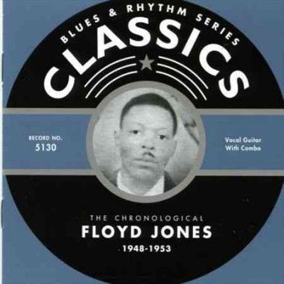 Floyd Jones - 1948 - 1953 (CD)
