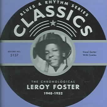Leroy Foster - Leory Foster: 1948 - 1952 (CD)