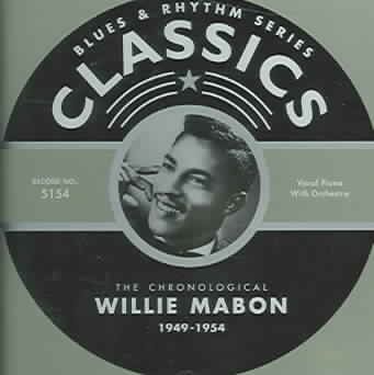 Willie Mabon - Willie Mabon: 1949 - 1954 (CD)
