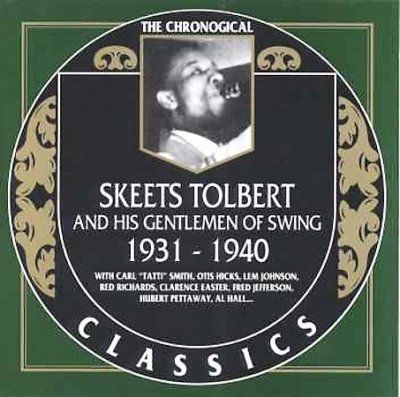 Skeets Tolbert - Skeets Tolbert 1931 - 1940 (CD)