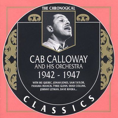 Cab Calloway - Cab Calloway 1942 - 1947 (CD)
