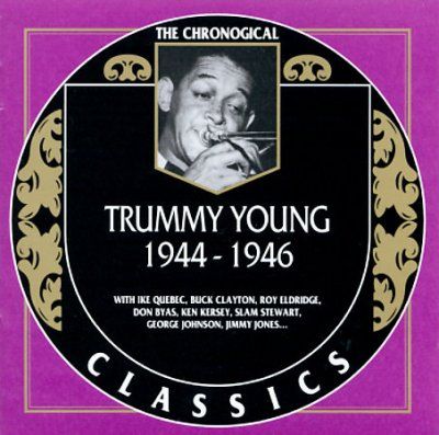 Trummy Young - Trummy Young 1944 - 1946 (CD)