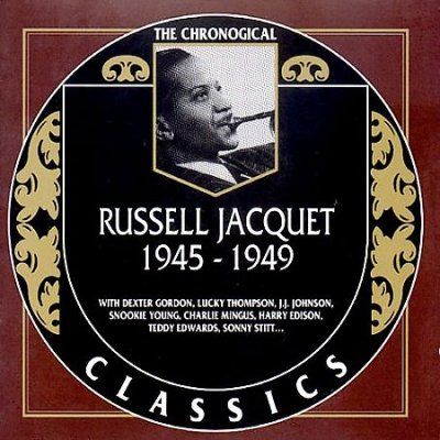 Russell Jacquet - Russell Jacquet 1945 - 1949 (CD)