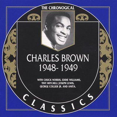 Charles Brown - Charles Brown 1948 - 1949 (CD)