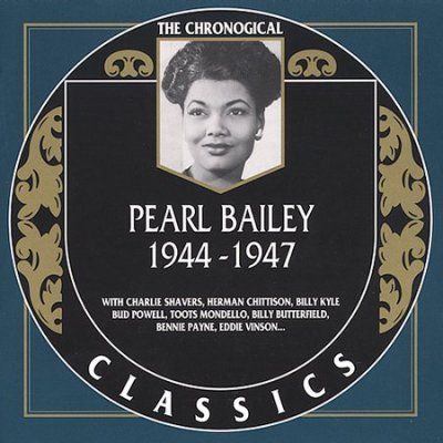 Pearl Bailey - Pearl Bailey 1944 - 1947 (CD)