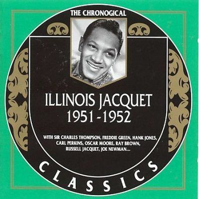 Illinois Jacquet - Illinois Jacquet 1951 - 1952 (CD)