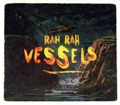 Rah Rah - Vessels (CD)
