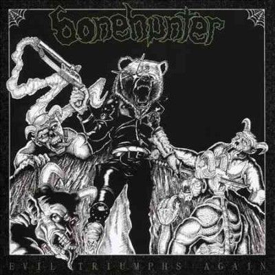 Bonehunter - Evil Triumphs Again (CD)