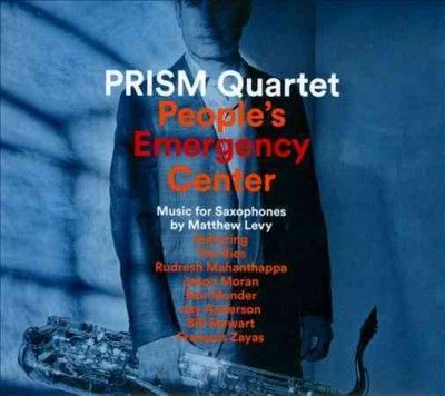 Prism Quartet - Levy: People's Emergency Center (CD)