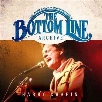 Harry Chapin - Bottom Line Archive Series: Live 1981 (CD)