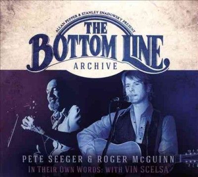 Pete Seeger - Bottom Line Archive: In Their/vin Scel (CD)