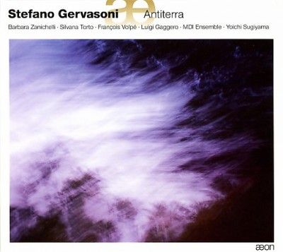Stefano Gervasoni: Antiterra (CD / Album)