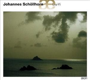 Johannes Schollhorn: Liu-Yi (CD / Album)