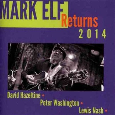 Mark Elf - Mark Elf Returns 2014 (CD)