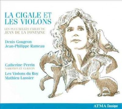 Catherine Perrin - Gougeon/rameau: La Cigale Et Les Violo (CD)