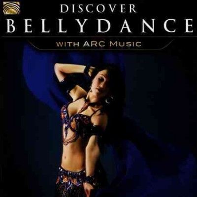 Discover Bellydance With Arc Music (CD / Album)