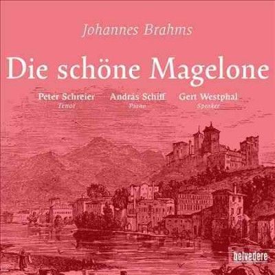 Johannes Brahms: Die Schöne Magelone (CD / Album)