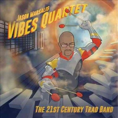 Jason Vibe Marsalis - 21st Century Trad Band (CD)