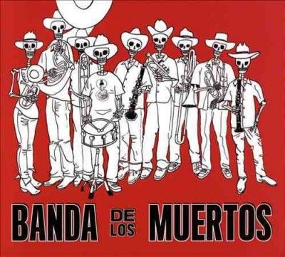 Banda De Los Muertos - Banda De Los Muertos (CD)