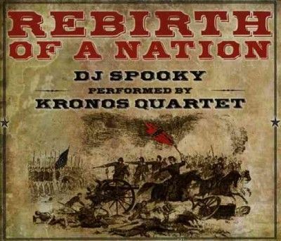 Kronos Quartet - Miller: Rebirth Of A Nation Dj Spooky (CD)